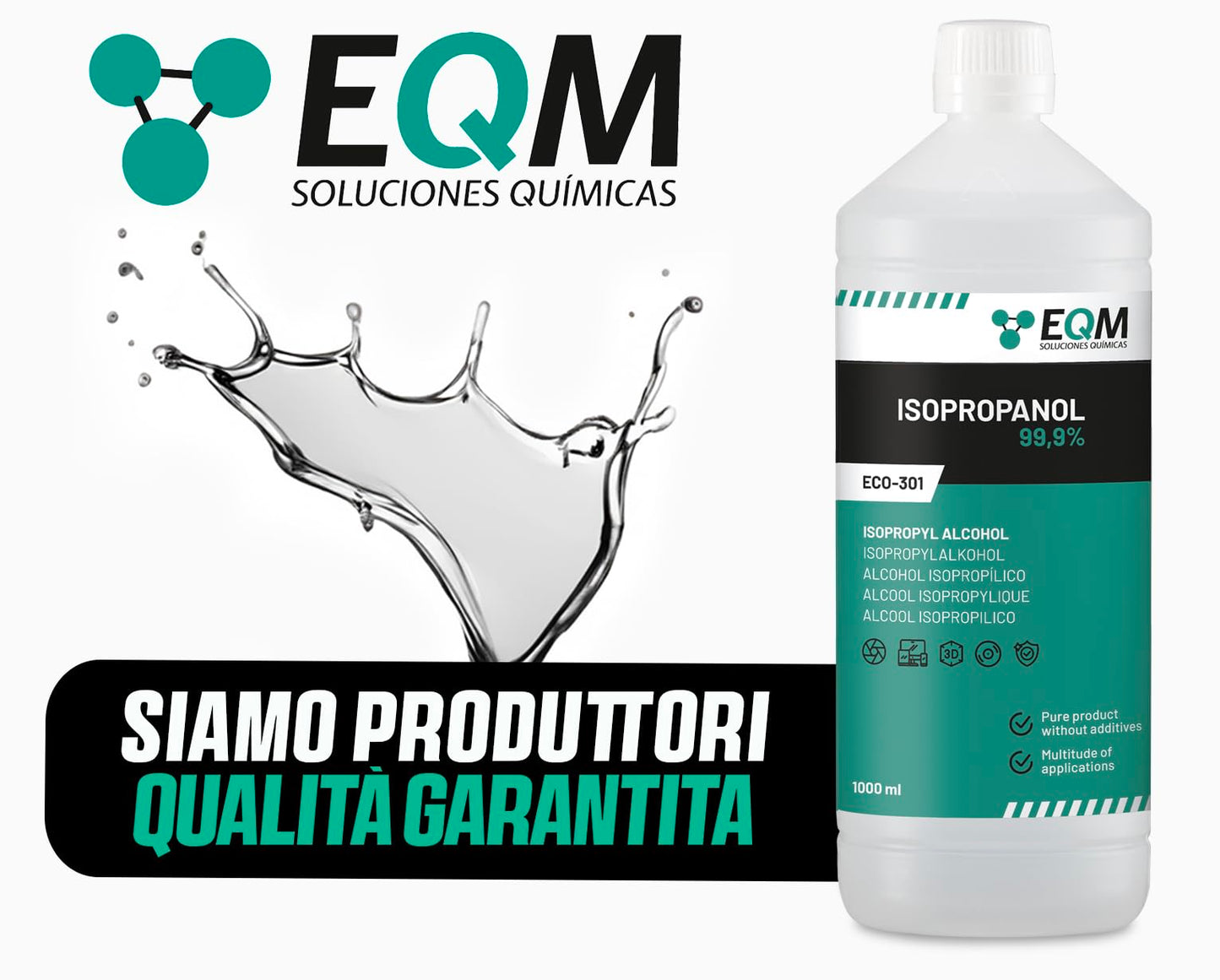EQM - ECO-301 - Isopropanolo / Alcool Isopropilico 99,9% - 1L - Pulizia di Componenti Elettronici, Lenti, Schermi e Resine per Stampa 3D - Detergente per Vetri e Sgrassatore