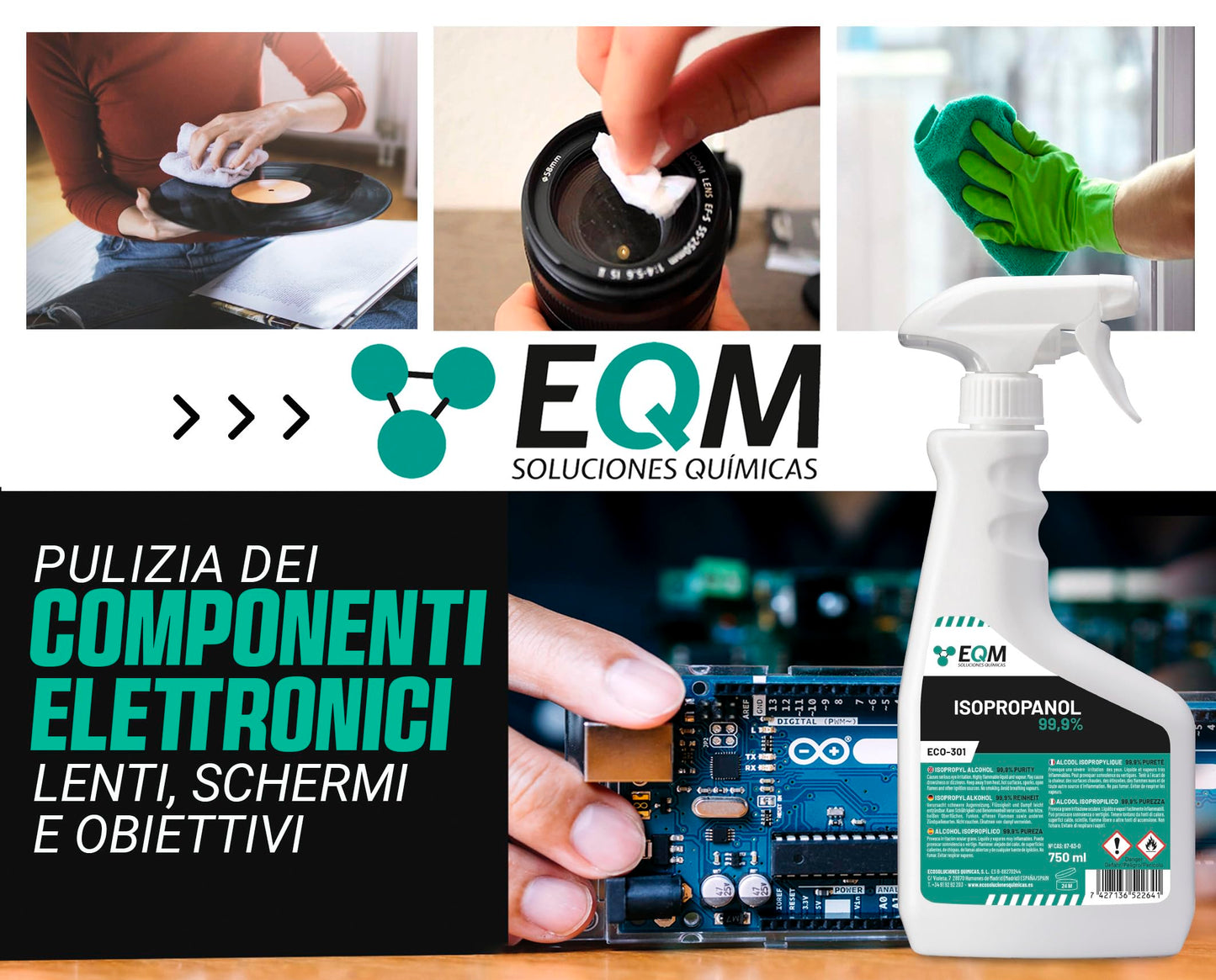 EQM - ECO-301 - Isopropanolo / Alcool Isopropilico 99,9% - 750 ML - Pulizia di Componenti Elettronici, Lenti, Schermi e Resine per Stampa 3D - Detergente per Vetri e Sgrassatore